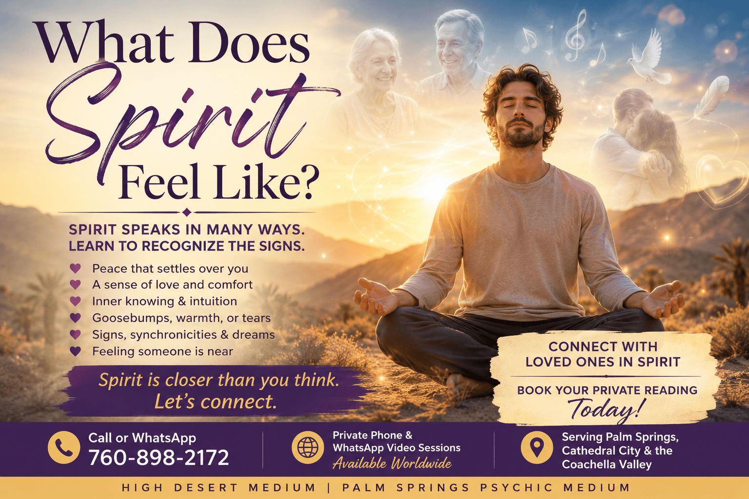 A peaceful man meditates in the desert surrounded by gentle spiritual imagery representing love, peace, intuition, and the presence of Spirit. Learn what Spirit feels like with High Desert Medium, Palm Springs Psychic Medium.