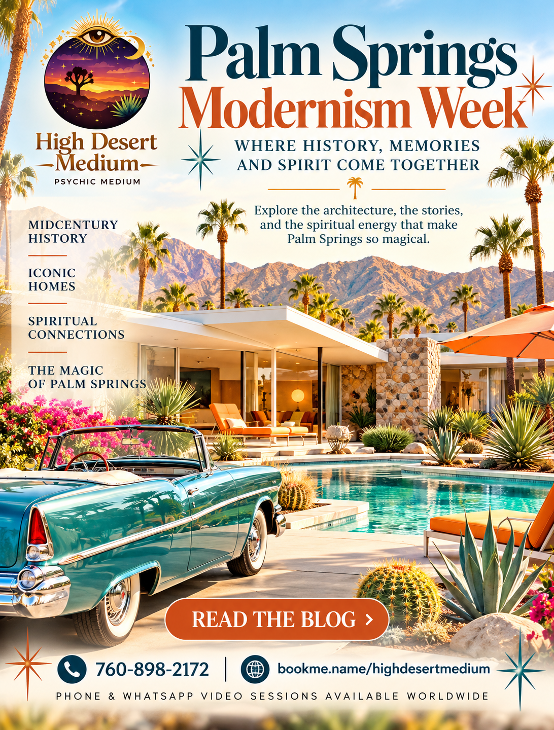 Palm Springs Modernism Week featuring a midcentury modern home, vintage convertible, palm trees, and San Jacinto Mountains. High Desert Medium explores local history, memories, and spiritual connections.