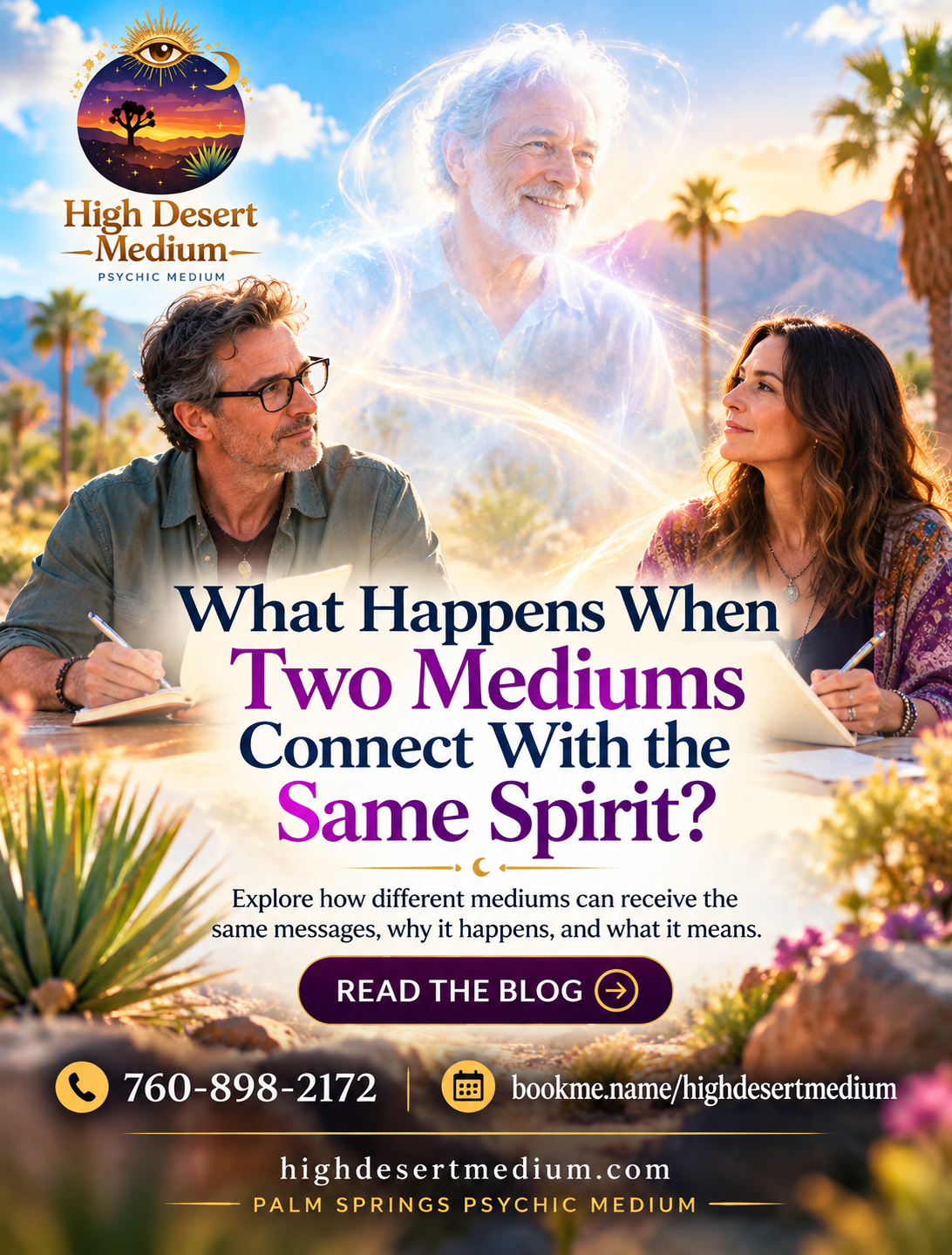 Two psychic mediums receiving messages from the same loved one in Spirit, illustrating evidential mediumship and spiritual communication in Palm Springs.