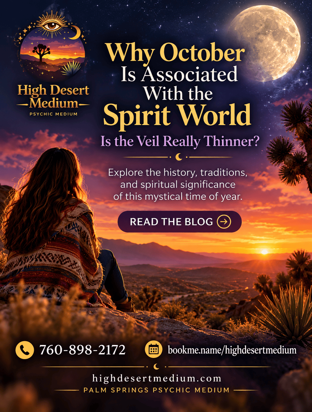 A woman overlooking a Palm Springs desert sunset beneath a glowing moon, illustrating the belief that the veil between the living and Spirit is thinner in October.